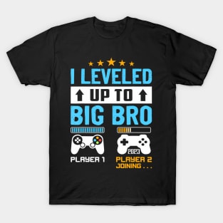 Promoted To Big Brother Leveled Up To Big T-Shirt